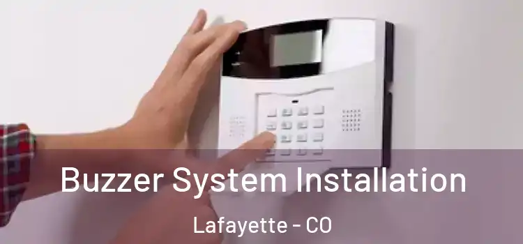 Buzzer System Installation Lafayette - CO