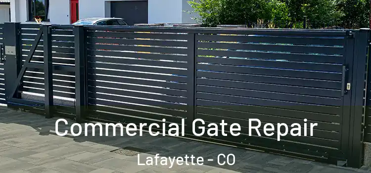 Commercial Gate Repair Lafayette - CO