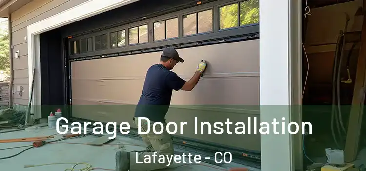  Garage Door Installation Lafayette - CO
