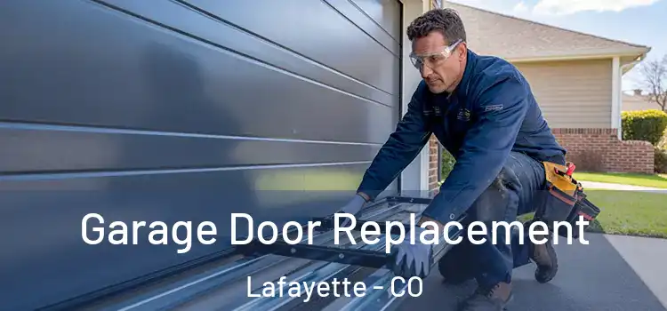  Garage Door Replacement Lafayette - CO