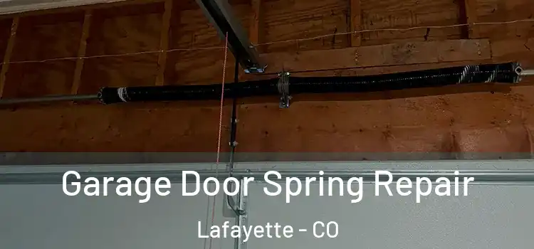  Garage Door Spring Repair Lafayette - CO