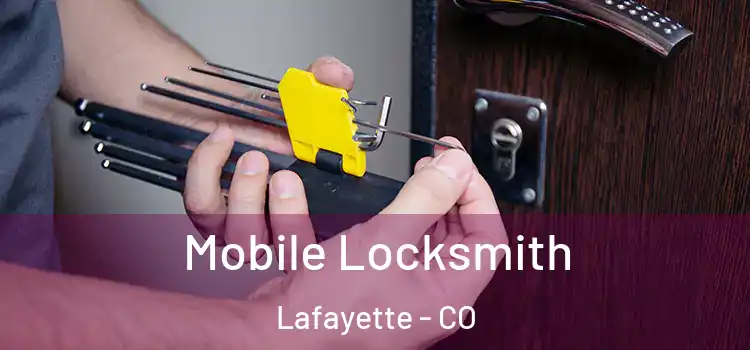Mobile Locksmith Lafayette - CO