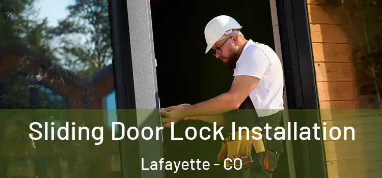  Sliding Door Lock Installation Lafayette - CO