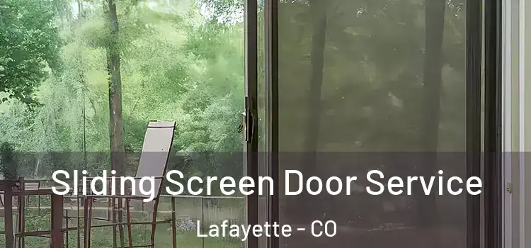 Sliding Screen Door Service Lafayette - CO