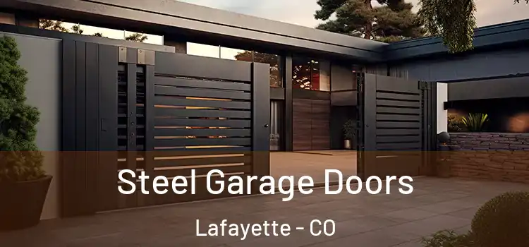  Steel Garage Doors Lafayette - CO