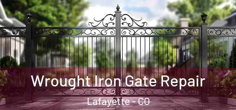 Wrought Iron Gate Repair Lafayette - CO